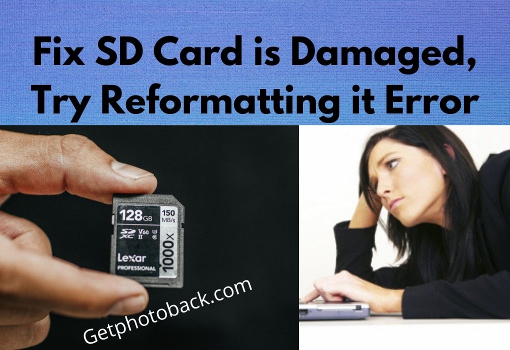 Fix SD Card is Damaged, Try Reformatting it Error