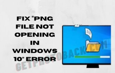 Fix “PNG File Not Opening In Windows 10” Error