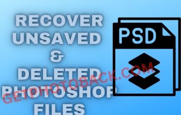 Recover Unsaved & Deleted Photoshop Files