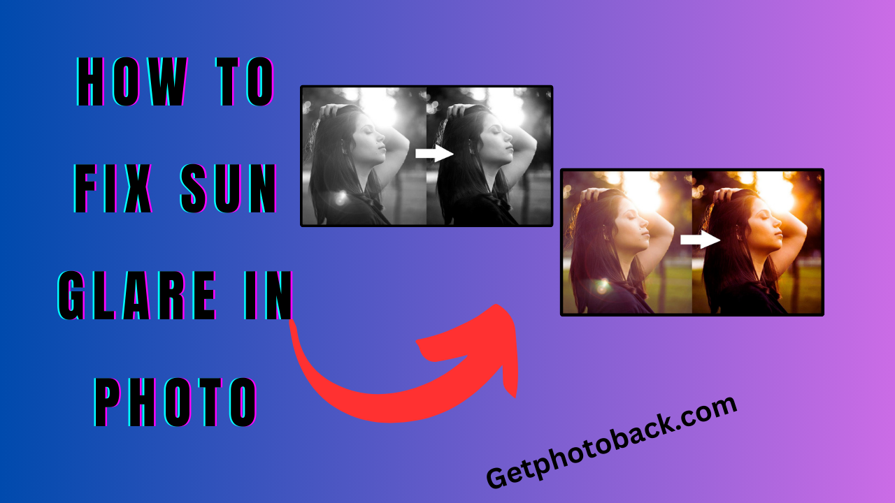 How to fix sun glare in photo